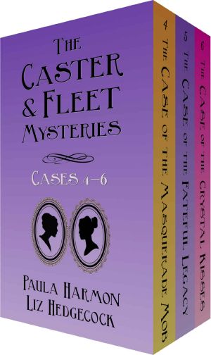 [Caster & Fleet Mysteries #4 - 06] • The Caster & Fleet Mysteries · Cases 4-6